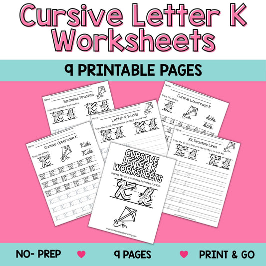Cursive Letter K Worksheets – 9 Printable Handwriting Practice Pages for Kids