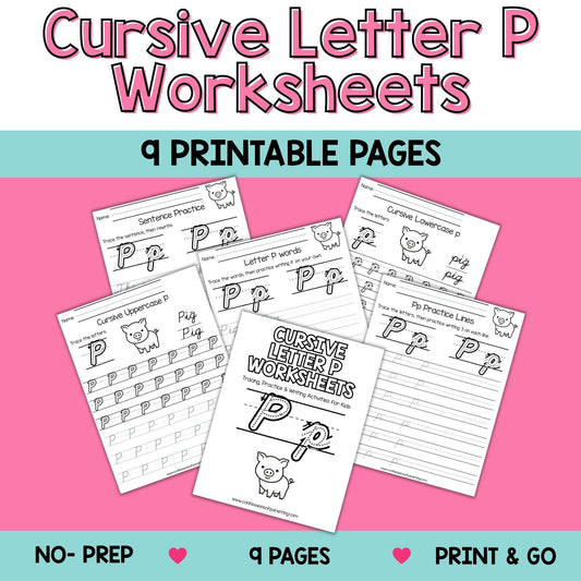 Cursive Letter P Worksheets – 9 Printable Handwriting Practice Pages for Kids